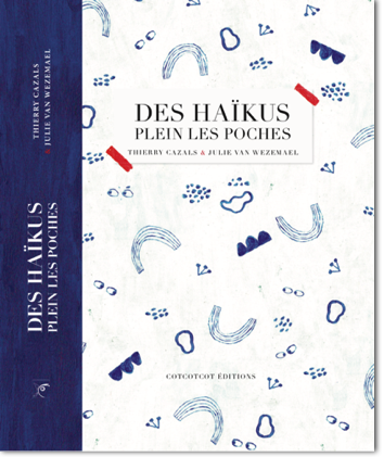 DES HAÎKUS PLEIN LES POCHES
conseil de lecture du Salon du Livre Jeunesse de Montreuil 2019


Bref poème venu du Japon, le haïku cherche à saisir, en quelques mots, la beauté mystérieuse de chaque instant.

Ce livre propose d’en découvrir toutes les facettes, à la lumière des maîtres du genre et d’oeuvres d’enfants récoltées ces 20 dernières années.

À la fois récit d’initiation et livre-atelier, il invite petits et grands à se lancer à leur tour dans l’écriture, guidés par le vieux poète de l’histoire.

À chacun de faire le reste du voyage, livre en poche !